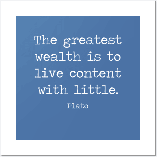 Contentment is wealth. A quote by Plato Posters and Art